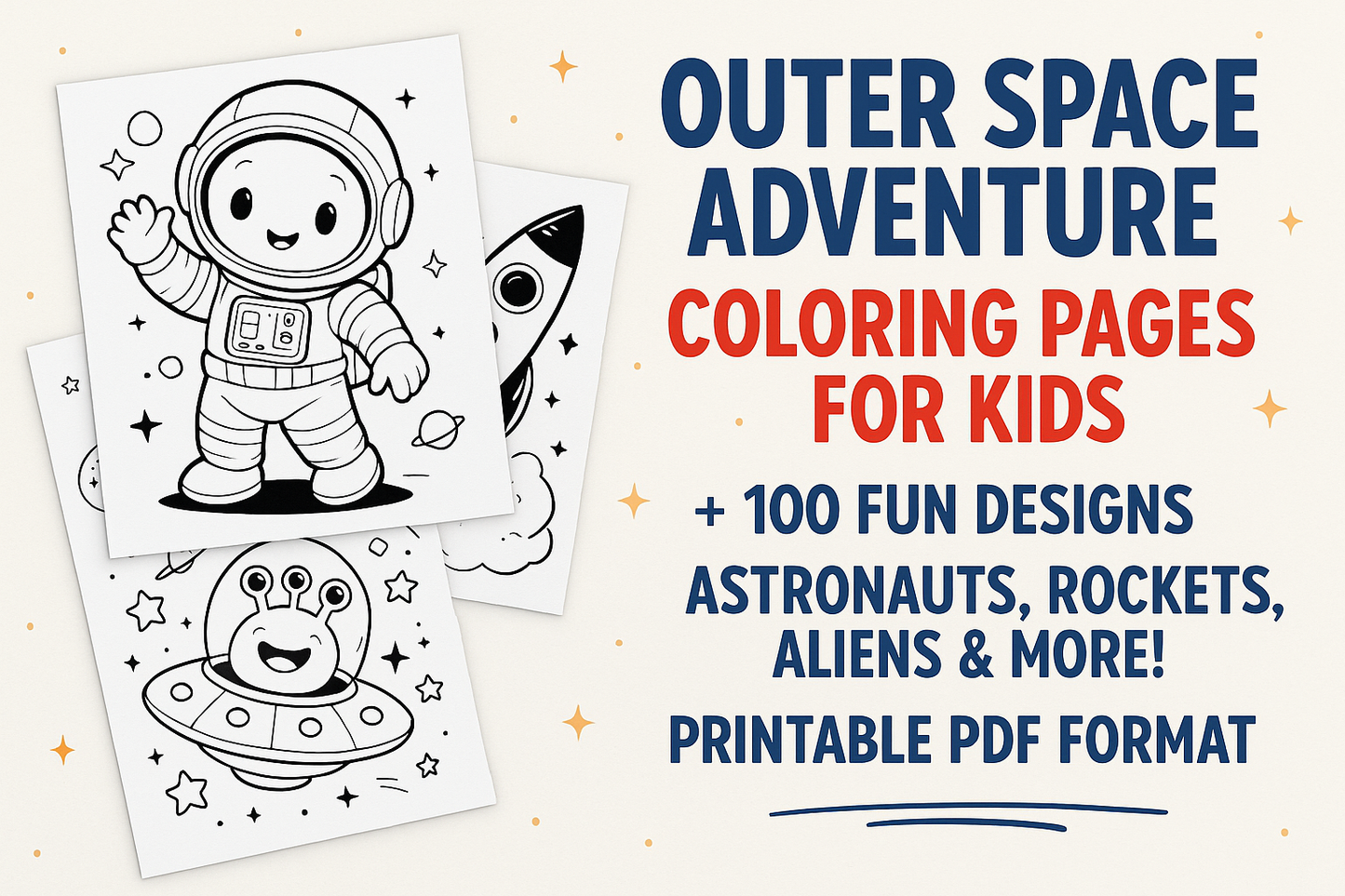 Outer Space Adventure Coloring Pages for Kids | 100+ Printable PDF | Astronauts, Rockets & Aliens